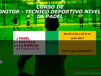 El primer Curso de Monitor y Técnico Deportivo Nivel I de 2017 será en Valdepeñas