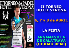 II Torneo de Pádel Hotel Verona - Centro de Ocio La Pista
