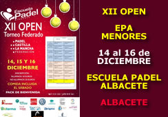 XII Open Escuela de Padel Albacete - Menores