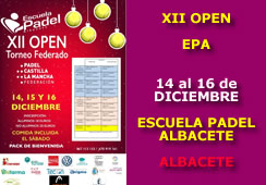 XII Open Escuela de Pádel Albacete